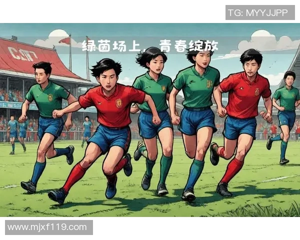 追逐足球的梦想与热情在绿茵场上绽放的青春故事